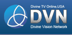 Divine Vision Network news live