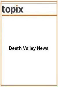 Death Valley News news live