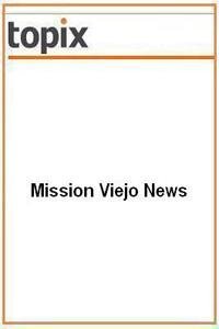 Mission Viejo News news live