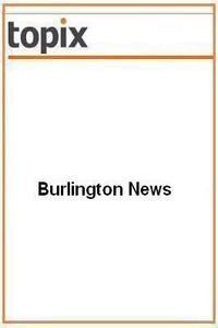Burlington News news live