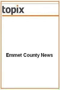 Emmet County News news live