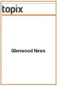 Glenwood News news live