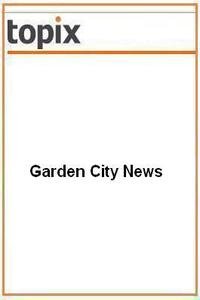 Garden City News news live