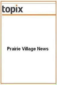 Prairie Village News news live