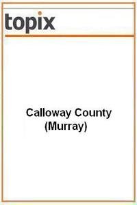Calloway County news live