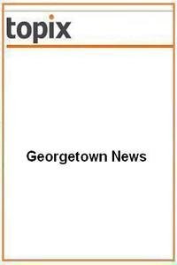 Georgetown News news live