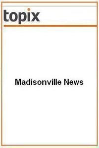 Madisonville News news live