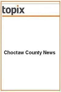 Choctaw County News news live