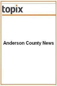 Anderson County News news live