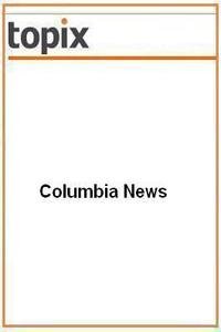 Columbia News news live