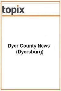 Dyer County News news live