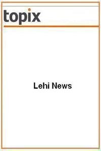 Lehi News news live