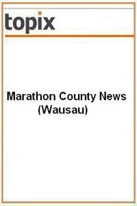 Marathon County News news live