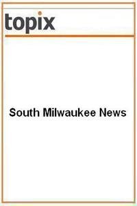 South Milwaukee News news live