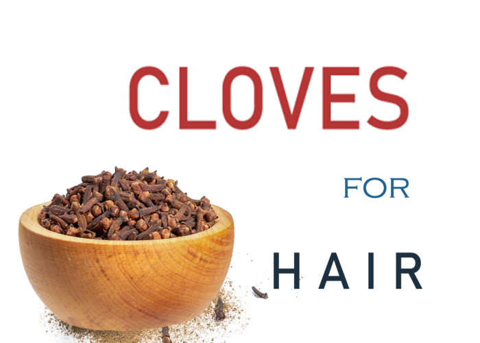 Amazing benefits of Cloves for healthy hair