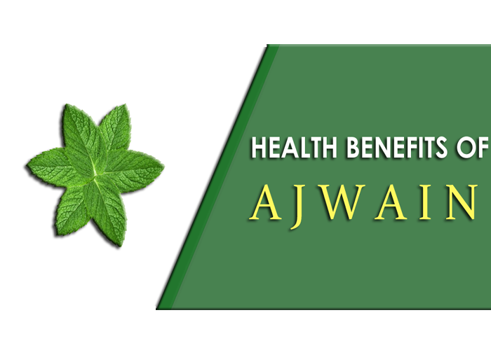 Amazing Health Benefits of Ajwain Leaves