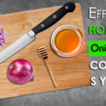 EFFECTIVE HONEY AND ONION COUGH SYRUP