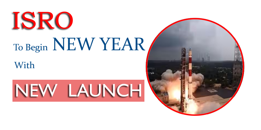 ISRO ready for launch on the first day of the new year